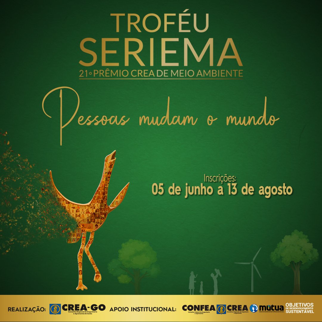 creaes's tweet photo. Vem aí o Troféu Seriema!! 🏆

"Pessoas Mudam o Mundo" é o tema escolhido para o Prêmio Crea de Meio
Ambiente – Troféu Seriema 21ª Edição. 

👉 As inscrições podem ser realizadas até o dia 13 de agosto por meio do site https://t.co/B1NTXa7CWo

Conheça as categorias e participe! 🙌 https://t.co/bWXNfPq2An
