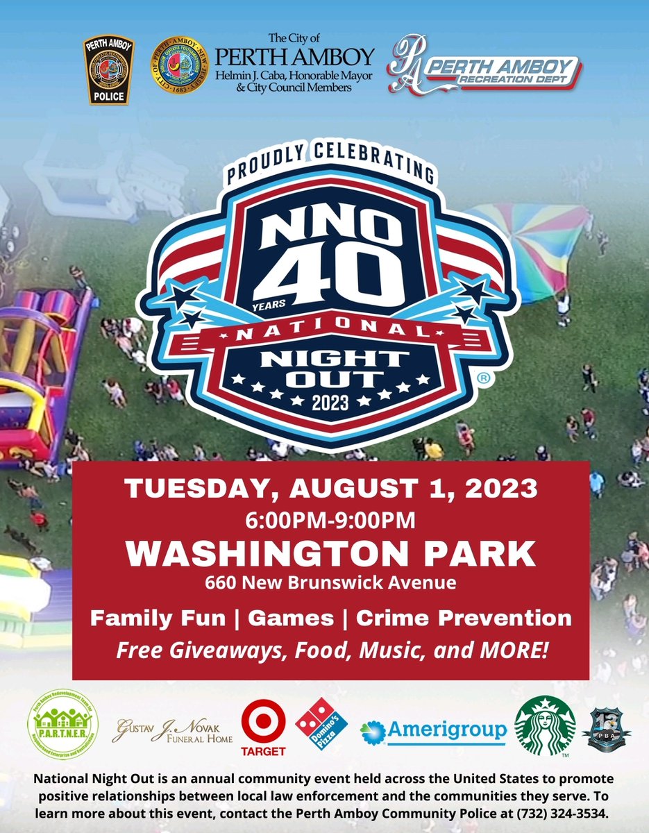 SAVE THE DATE! PERTH AMBOY NATIONAL NIGHT OUT- TUES. AUGUST 1ST, 2023- 6 PM-9 PM @ WASHINGTON PARK! #NATIONALNIGHTOUT #PERTHAMBOY #PAPD #PARTNER