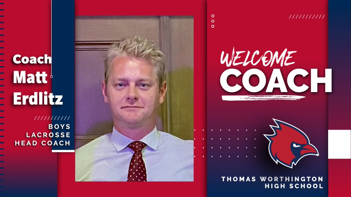 TWHSAthletics's tweet image. 🥍 Introducing Our New Boys LAX Head Coach!
Pending Board approval, Cardinal Athletics is excited to announce Matt Erdlitz as our new Boys Lacrosse Coach. Coach Erdlitz comes to Thomas Worthington with coaching experience from a number of OCC LAX programs. GO CARDS!! @TWboyslax