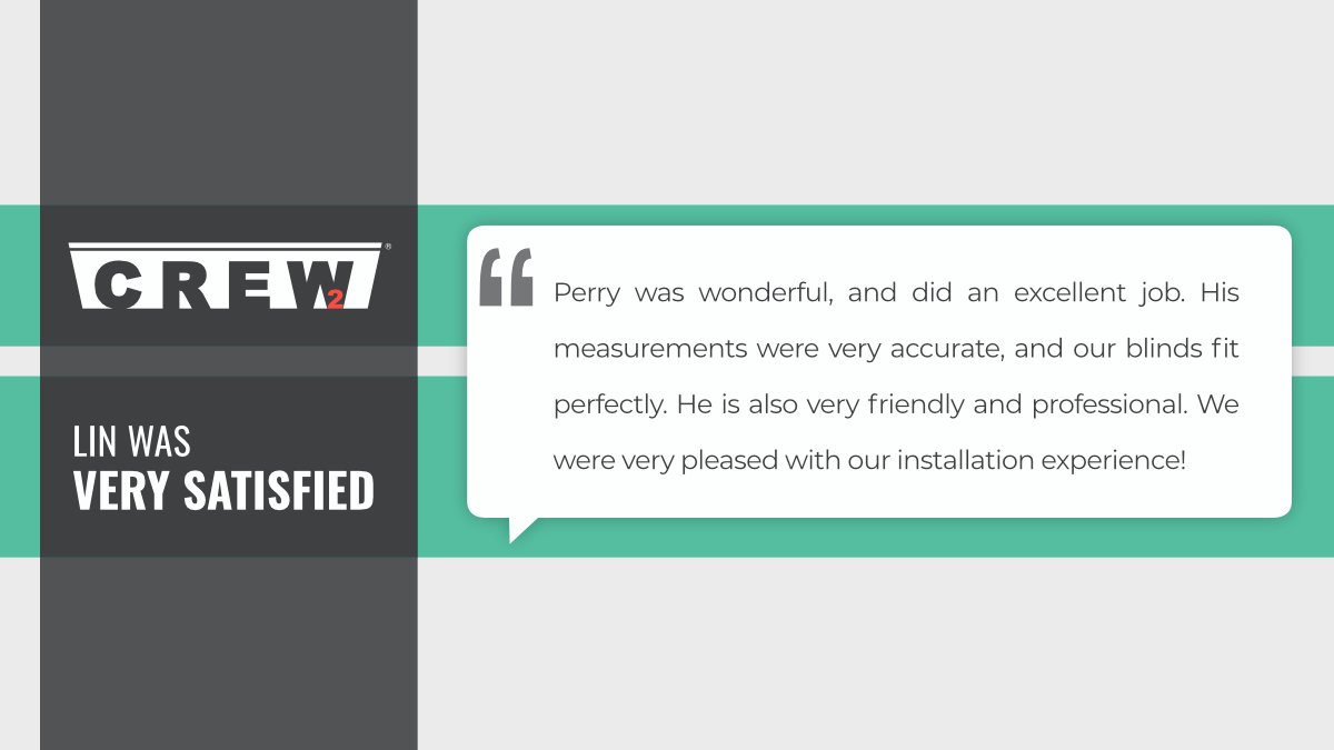 Kudos to Perry for delivering exceptional service and a seamless blind installation experience. We're all about precision, professionalism, and friendliness at Crew2! #ReviewOfTheWeek