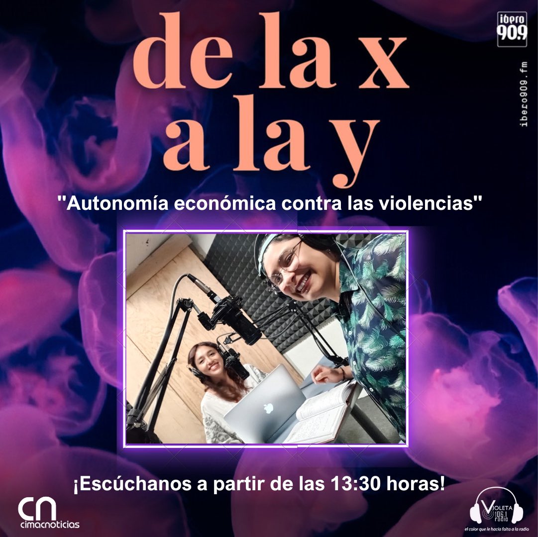 Acompáñanos en un nuevo episodio de "De la X a la Y" en compañía de <a href="/LaReporDiana/">Diana Hernández Gómez</a> y <a href="/BereniceChavT/">Berenice Chavarría</a> . 

El tema de hoy es Violencia y autonomía económica. No te lo puedes perder 💜✨

Sintonízanos a través de <a href="/Ibero909FM/">Ibero 90.9 FM</a> 📻
