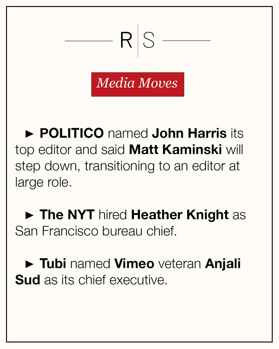 Today's Media Moves with Reliable: @harrispolitico and @KaminskiMK at POLITICO, @hknightsf at the NYT, and @anjsud at Tubi.