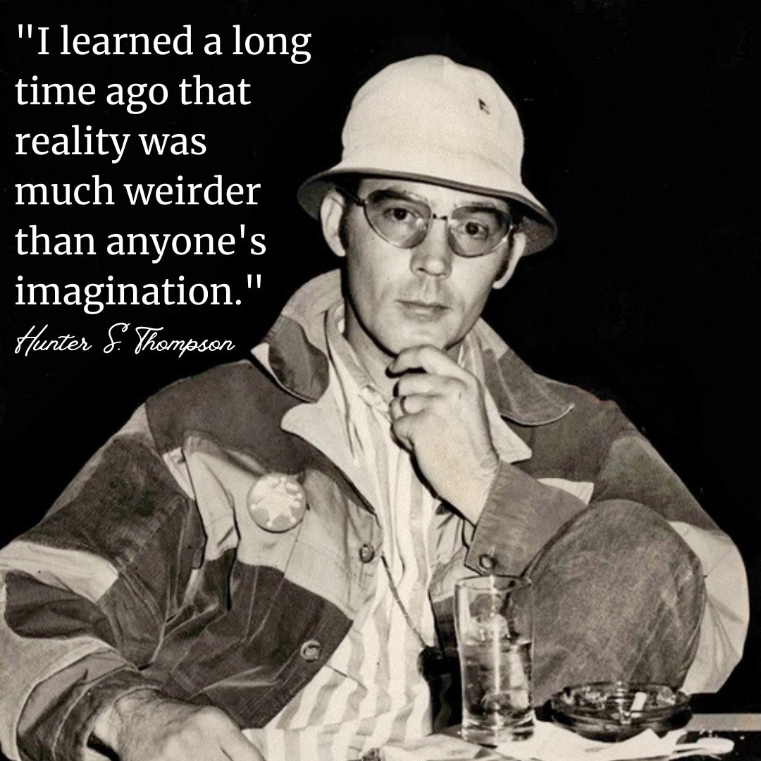 mickeyhart's tweet photo. Thinking of the great Hunter S. Thompson on his birthday today, and all of his words that still ring true. https://t.co/XedCOb893X