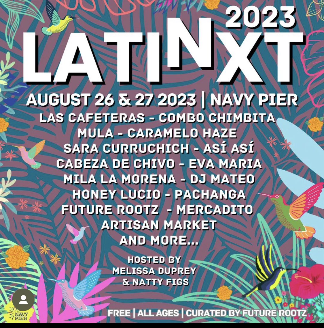 domingosvocalo's tweet photo. ⚡️PRÓXIMAMENTE⚡️
El festival #LATINXT de @NavyPier curado por el colectivo Future Rootz anunció su lineup de 2023 que tomará lugar el 26 & 27 de agosto ft:
@lascafeteras 🇺🇸🇲🇽
@combo_chimbita 🇺🇸🇨🇴
@mulaband_ 🇩🇴
@caramelo_haze🇺🇸
@SaraCurruchich🇬🇹
🔗 https://t.co/3qBPs804kk https://t.co/UgeWjcfTsx