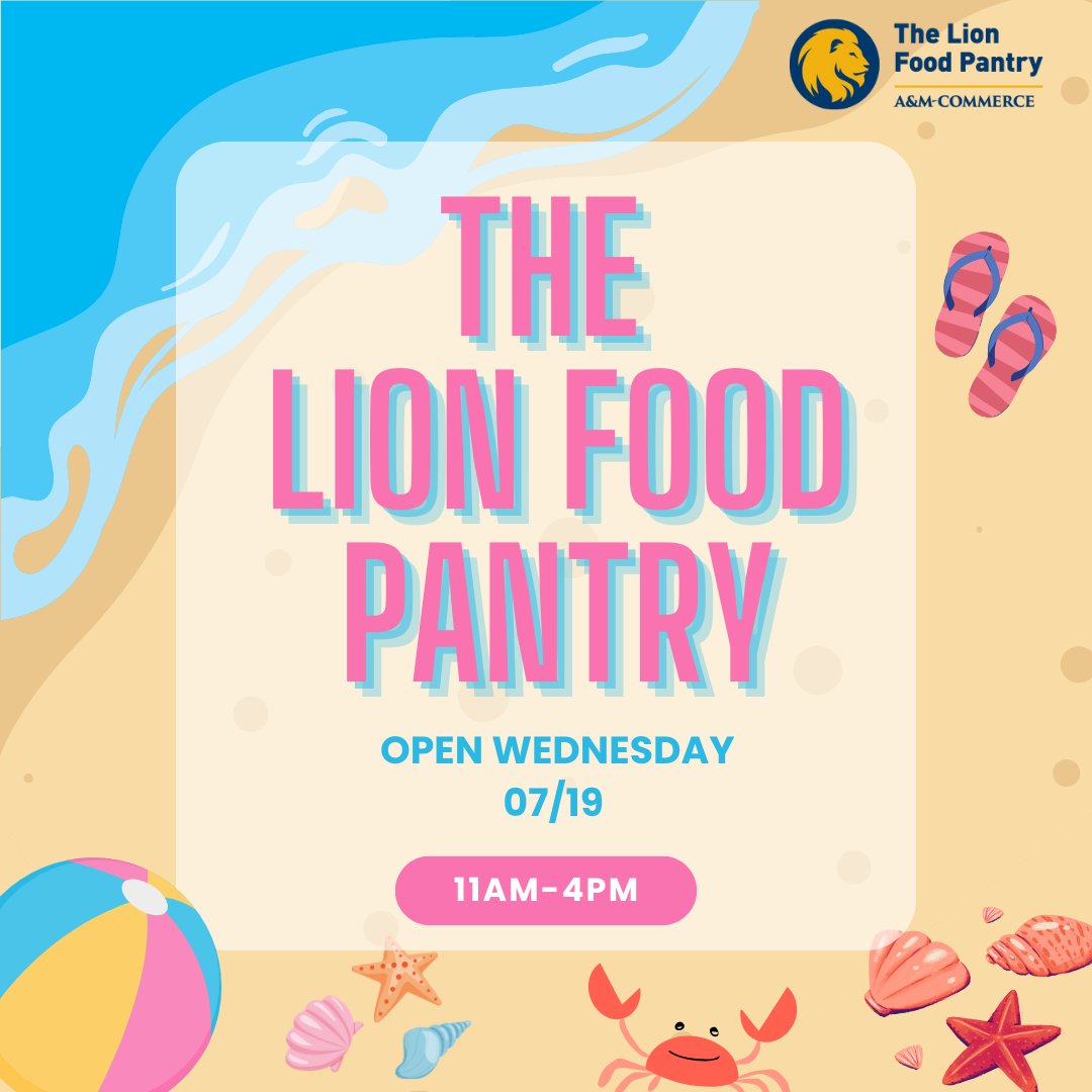 Hi Lions! The Lion Food Pantry will be open tomorrow July 19th from 11am-4pm! Please email us at Lionpantry@tamuc.edu for assistance outside of our scheduled hours!