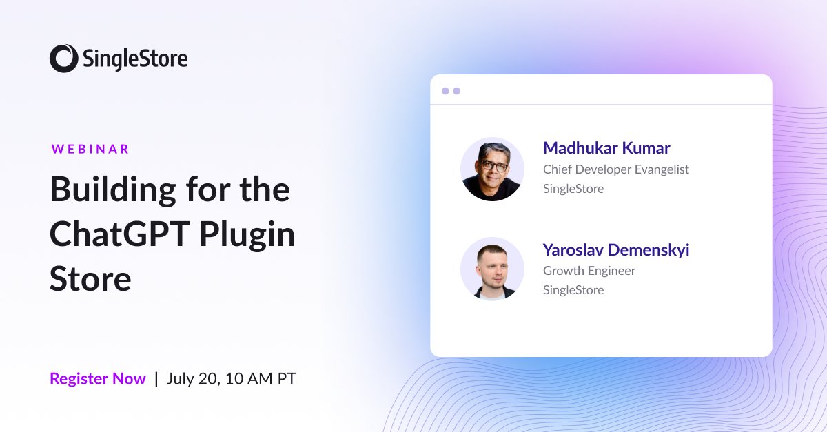 SingleStoreDB's tweet image. 📣 An exciting webinar is coming up next! 

Our speakers, @madhukarkumar and Yaroslav Demenskyi will showcase #SingleStoreDB’s new plugin and how to use it to query a database for insights in plain English.

Have you registered yet? 👉 bit.ly/44APYKE

#GenAI #DataScience