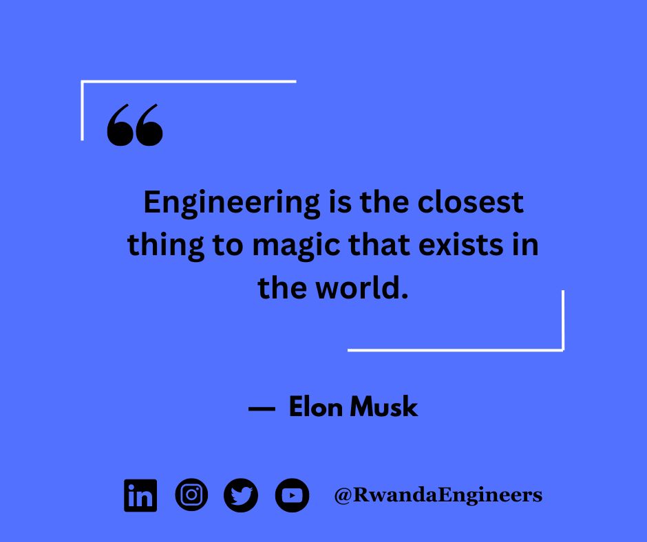 𝗧𝗨𝗘𝗦𝗗𝗔𝗬 𝗤𝗨𝗢𝗧𝗘: Engineering is the closest thing to magic that exists in the world.