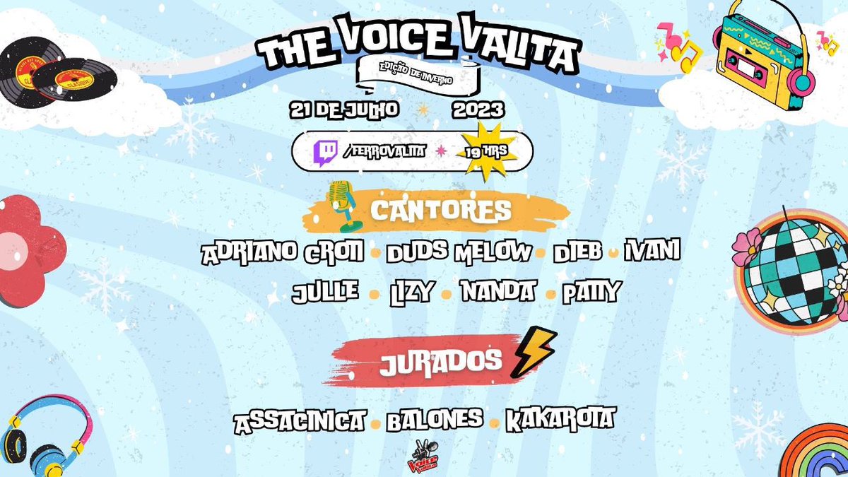 Ferrinhooooo's tweet photo. LineUP Confirmed !!!!!!
The Voice Valita Winter Edition: 
@AdrianoCroti 
@DudsMelow 
@anadiebs 
@eevee085 
@ImLizyOficial 
@NandaKrusch 
@Patty_Sza 
#Julle

@aKakarota 
@baLonesBR 
@Assascinica https://t.co/eYHrDeIW7v