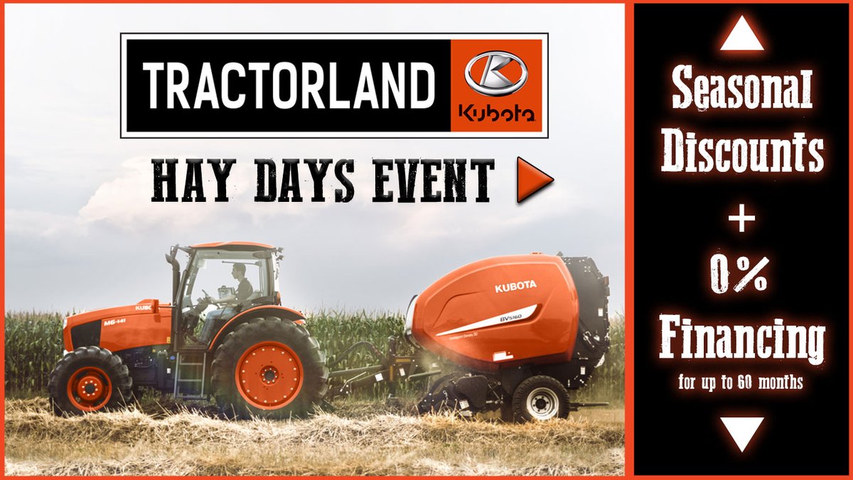 Hay Day Event is on at Tractorland Kubota now!  Special Discounts &amp; 0% financing for up to 60 months on select Hay Tools.  Call us or visit one of our 3 locations today to learn more!