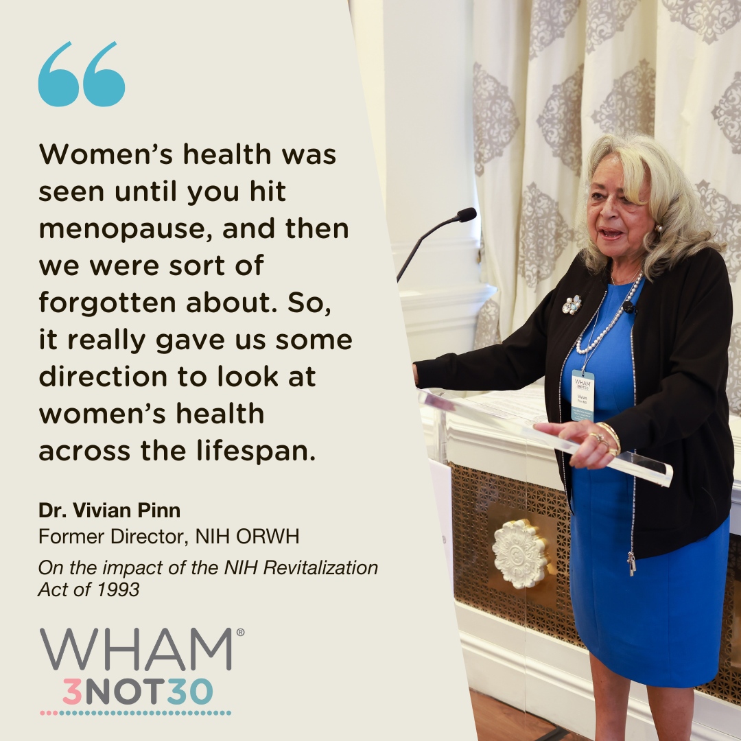 🔬 Dr. Vivian Pinn described the NIH Revitalization Act of 1993 as a historic piece of legislation. It demanded inclusivity in clinical studies, propelling women's health research forward globally 💪🌍✨ Visit whamnow.org/how-to-help #WomenInHealth #ResearchRevolution #3Not30