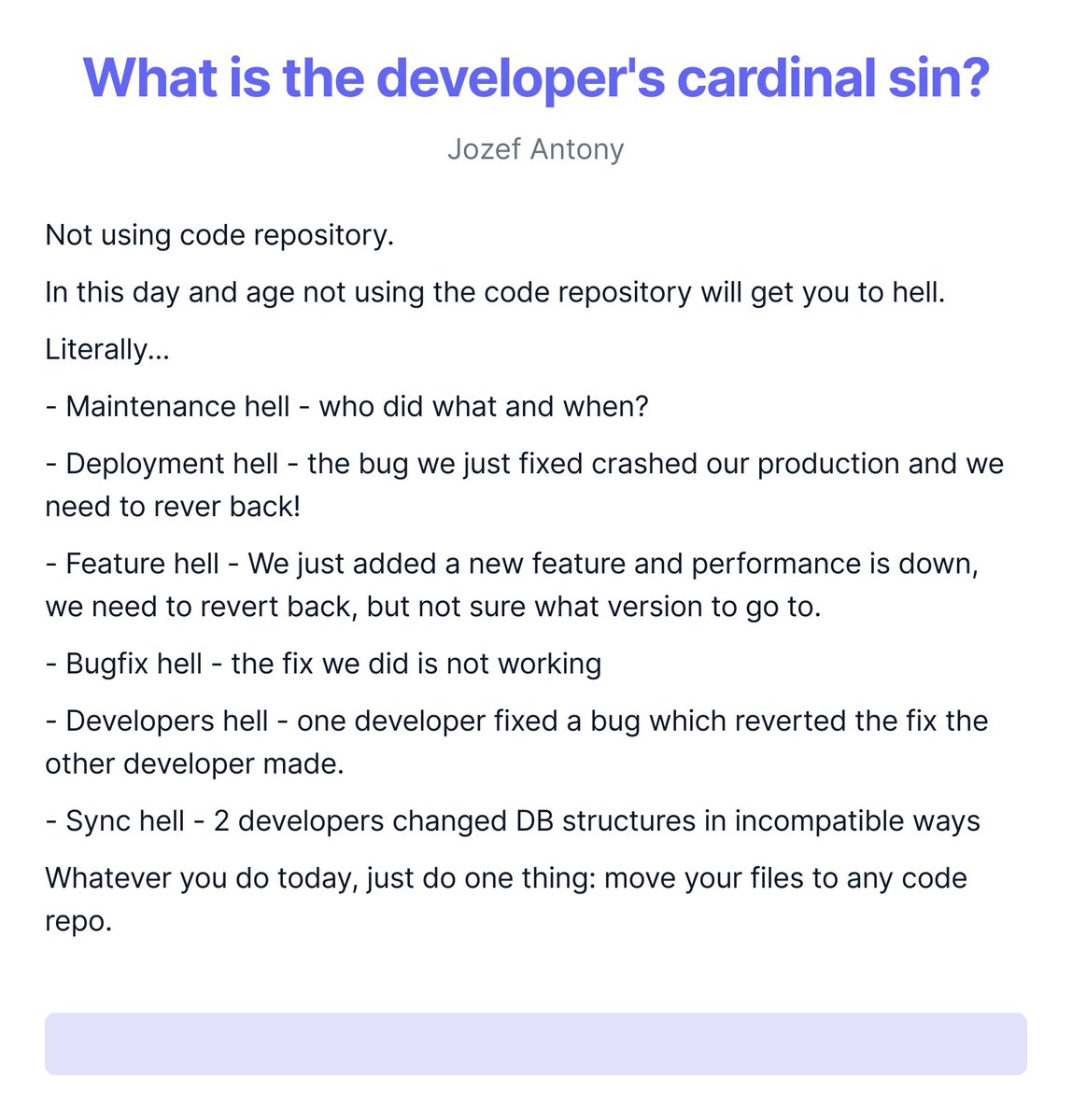 What is the developer's cardinal sin?