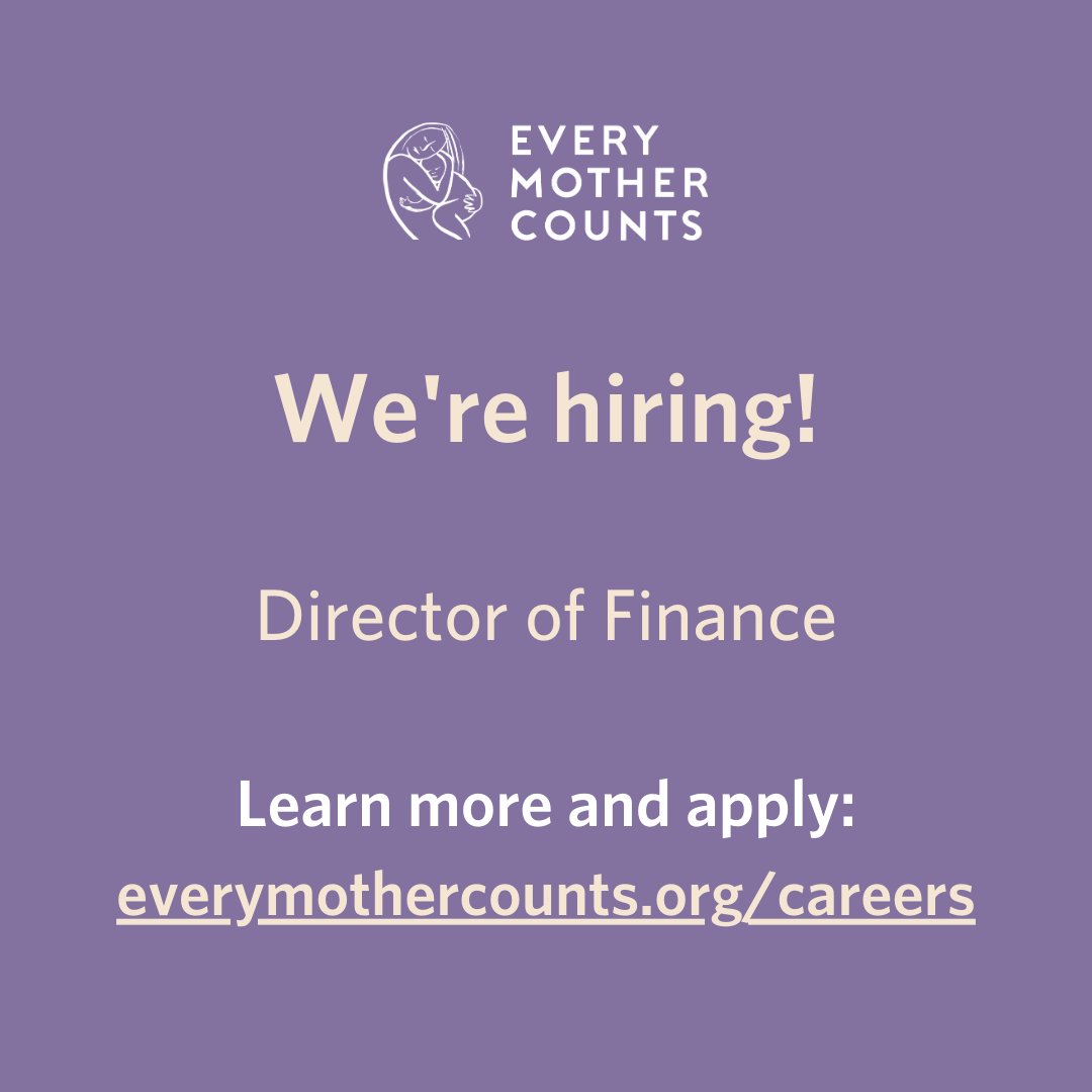 ✨ Do you want to join a team who works to ensure pregnancy and childbirth is safe & equitble for everyone, everywhere? We’re seeking a Director of Finance who will develop & implement key financial management strategies for @EveryMomCounts. Apply now: bit.ly/44viH3D