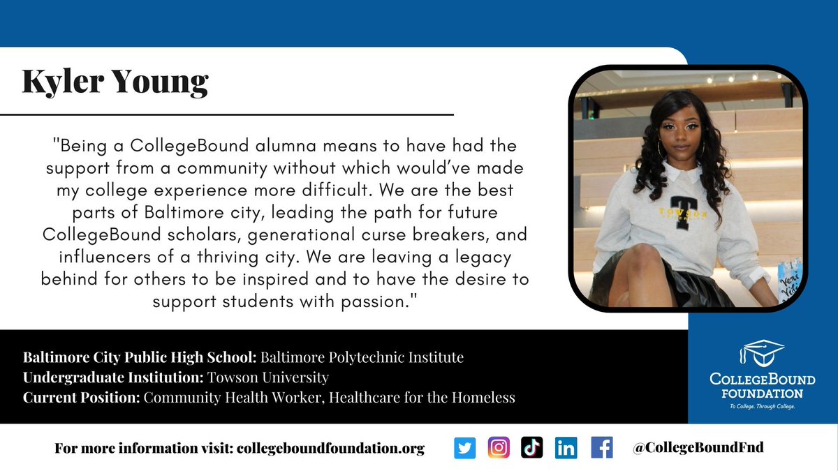 Meet our Alumni of the Day: Kyler Young! 🎉 Kyler is a graduate of <a href="/Official_BPI/">Baltimore Polytechnic Institute</a> and <a href="/TowsonU/">Towson University</a>. She is currently a Community Health Worker for <a href="/hchomeless/">Health Care for the Homeless</a>.

Join us as we celebrate one amazing #CollegeBound alum each day leading up to the Scholars’ Luncheon on Friday, July 28.