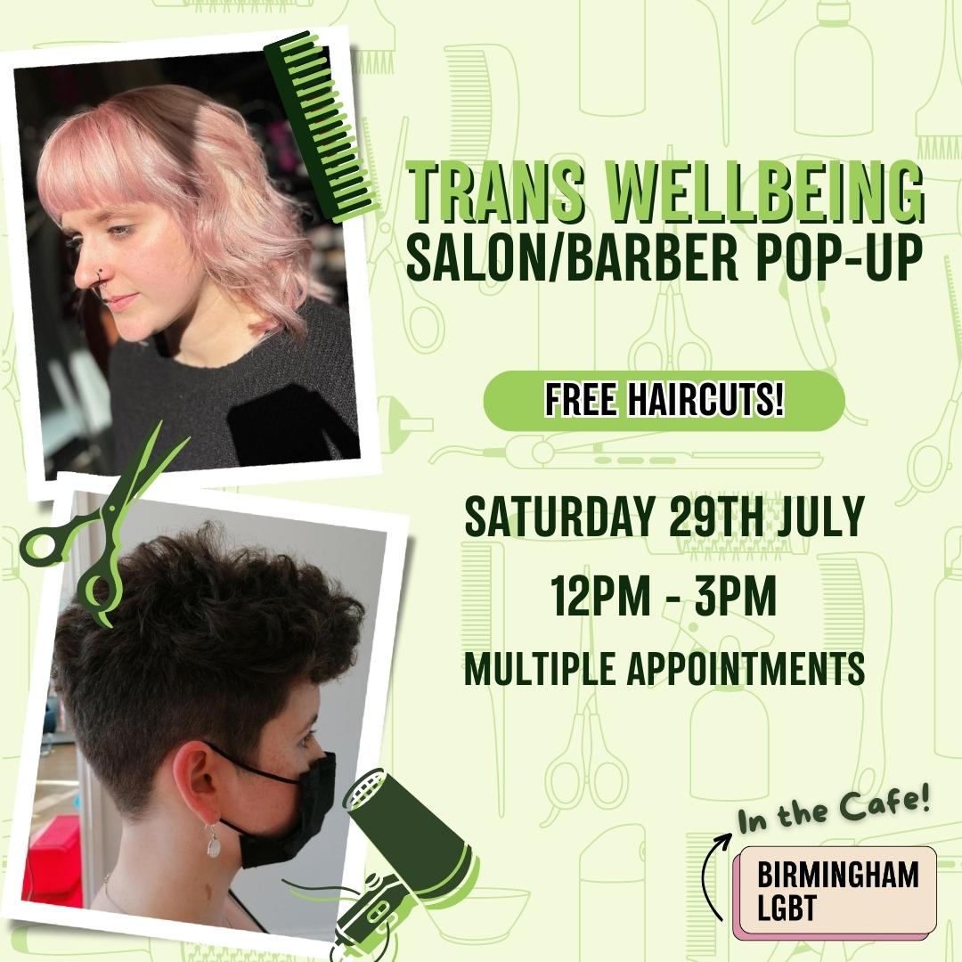 FREE salon/barber pop-up for trans &amp; non-binary community members to get a gender-affirming haircut in an inclusive, safe space from experienced hair professionals. 

✂️Saturday 29th July
💈Appointments 12pm-3pm
💇Birmingham LGBT Cafe Space

Book: eventbrite.co.uk/e/680141430327