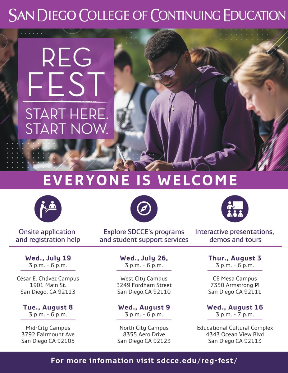 Start Here. Start Now. Reg Fests begin this week!

July 19th - Cesar Chavez Campus, 3 PM to 6 PM
July 26th - West City Campus, 3 PM to 6 PM    
sdcce.edu/reg-fest/