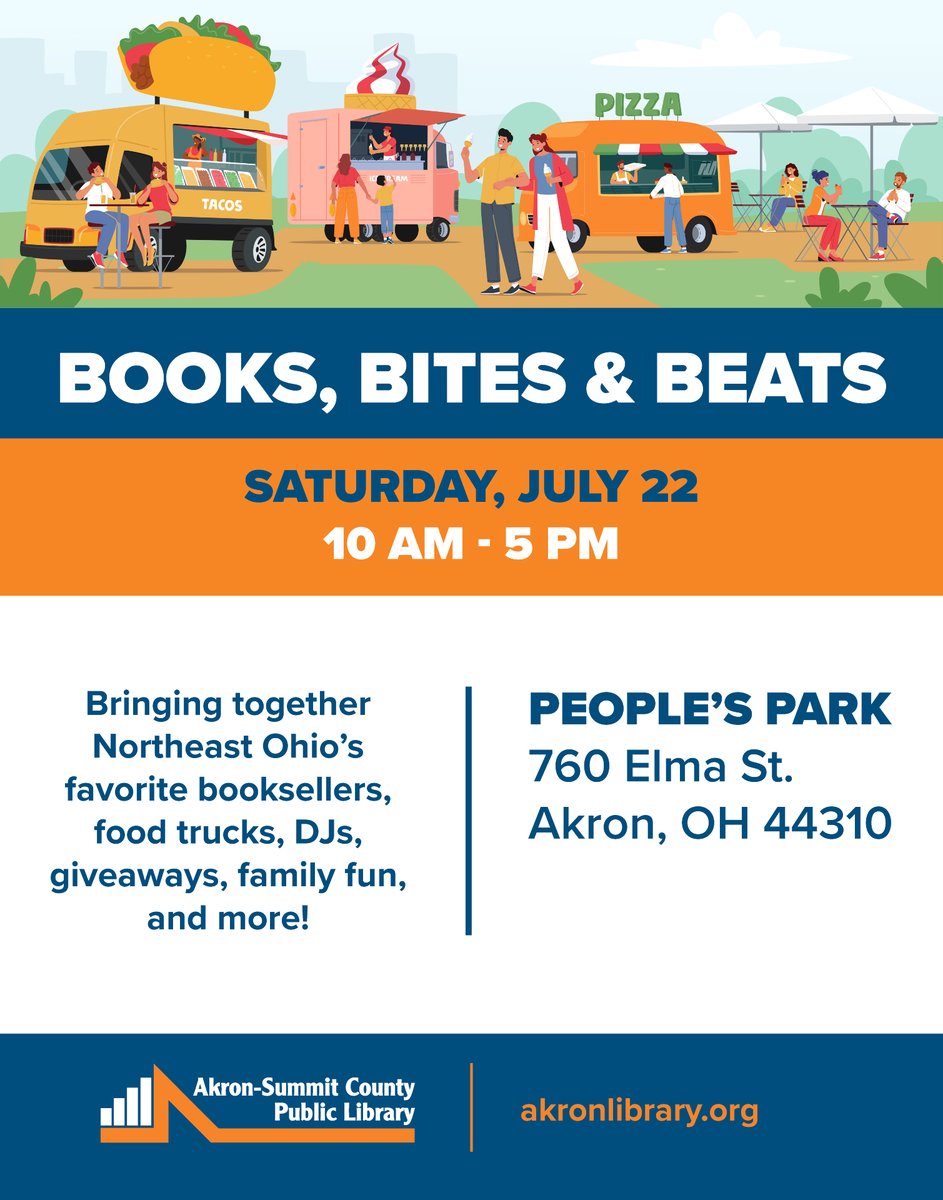The first-ever Books, Bites &amp; Beats festival on July 22 brings together Northeast Ohio booksellers, food trucks, DJs, giveaways, family fun, and more. Admission is FREE!  Details: services.akronlibrary.org/event/8455972