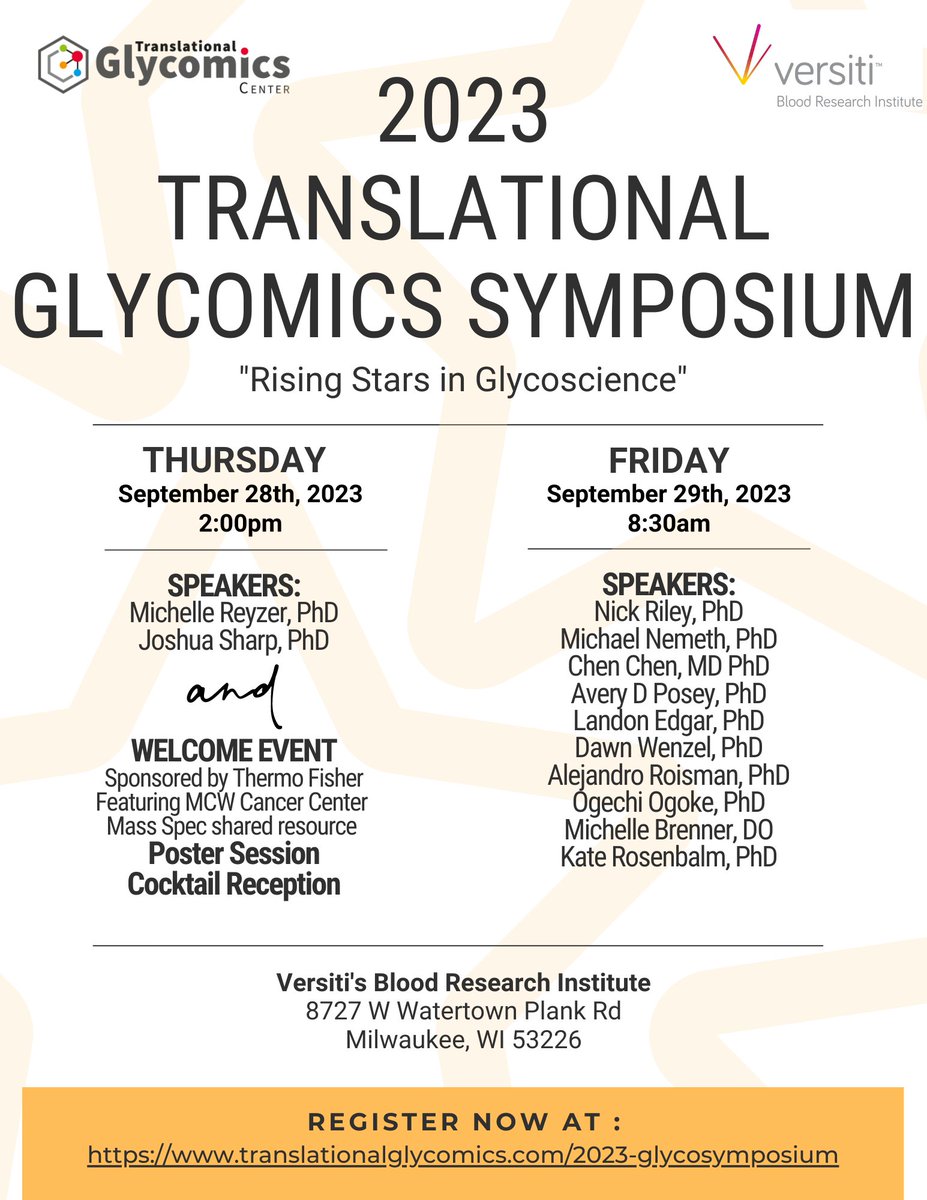 CenterGlycomics's tweet image. We are thrilled to announce the speakers of our upcoming🌟Translational Glycomics Symposium🌟on September 28th and 29th held at Versiti’s Blood Research Institute.  Register today to reserve your spot! #translationalglycomics #risingstars #glycomicsresearch #k12scholars #massspec