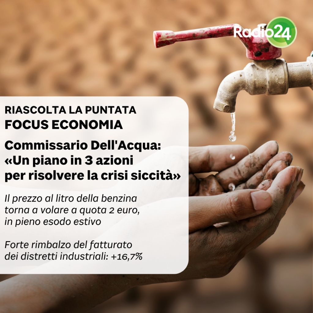 FocusEconomia's tweet photo. A #FocusEconomia Sebastiano Barisoni parla del piano anti #siccità del commissario per l’emergenza idrica Dell’Acqua, del prezzo della #benzina che vola verso i 2 euro, e della crescita di #fatturato dei #distretti industriali. Ascolta la puntata: https://t.co/pjAKbYCAw3 https://t.co/1KD8R8ODtO