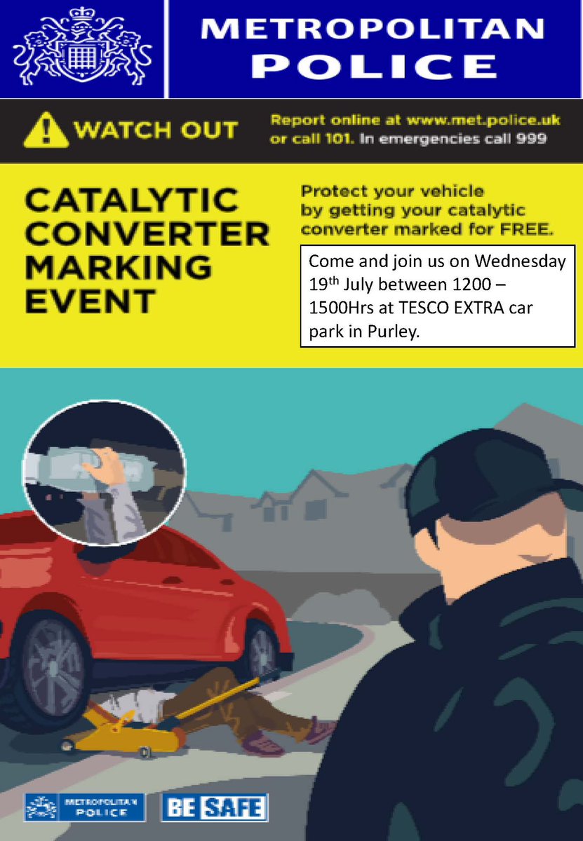 Please join us for Free Catalytic Converter Marking at TESCO’s EXTRA, Brighton Road, Purley in the car park area on Wednesday 19th July 2023 between 1200-1500Hrs. Hope to see you there. #CommunityPolicing #MPSCroydon