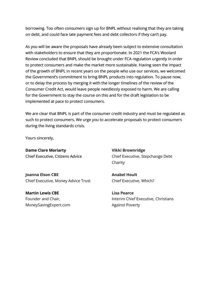 Martin Lewis (@martinslewis) on Twitter photo Dear Chancellor <a href="/Jeremy_Hunt/">Sir Jeremy Hunt MP</a>, the undersigned all urge you to please not shelve the regulation of the Buy Now Pay Later (debt) market, as is rumoured...
<a href="/MoneySavingExp/">MoneySavingExpert</a> | <a href="/CitizensAdvice/">CitizensAdvice</a> | <a href="/WhichUK/">Which?</a> | <a href="/StepChange/">StepChange</a> | <a href="/Money_Advice/">Money Advice Trust</a> | <a href="/CAPuk/">Christians Against Poverty (CAP) UK</a>
Please read the open letter below Dear Chancellor <a href="/Jeremy_Hunt/">Sir Jeremy Hunt MP</a>, the undersigned all urge you to please not shelve the regulation of the Buy Now Pay Later (debt) market, as is rumoured...
<a href="/MoneySavingExp/">MoneySavingExpert</a> | <a href="/CitizensAdvice/">CitizensAdvice</a> | <a href="/WhichUK/">Which?</a> | <a href="/StepChange/">StepChange</a> | <a href="/Money_Advice/">Money Advice Trust</a> | <a href="/CAPuk/">Christians Against Poverty (CAP) UK</a>
Please read the open letter below