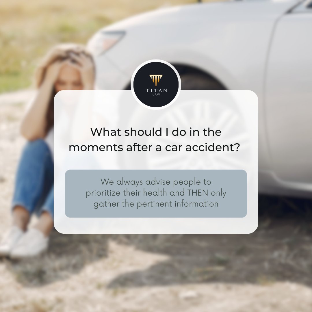TheTitanLaw's tweet image. What should I do in the moments after a car accident? We always advise people to prioritize their health and THEN only gather the pertinent information – numbers, insurance, conditions, witness numbers, etc. Do NOT discuss fault at the scene. #personalinjury #Florida #LegalFAQ