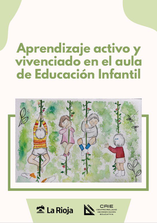 educarioja's tweet photo. Guía: Aprendizaje activo y vivenciado en el aula de Educación Infantil. #GTDI #CRIE 📕📈🚀https://t.co/nSypxKaZkP https://t.co/gB2xlzMsbp