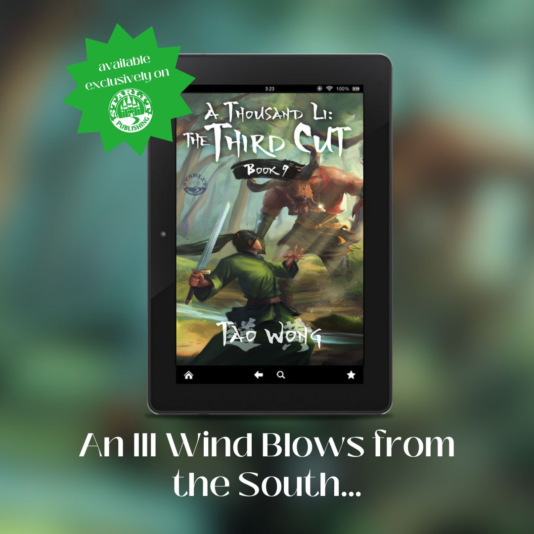 A Thousand Li: The Third Cut is now available on Starlit Publishing's Shop! ➡️ starlitpublishing.com/products/the-t… An Ill Wind Blows from the South... As corruption seeps from the southern kingdom of Nanyue, Wu Ying sets out on a dangerous journey to uncover its source.