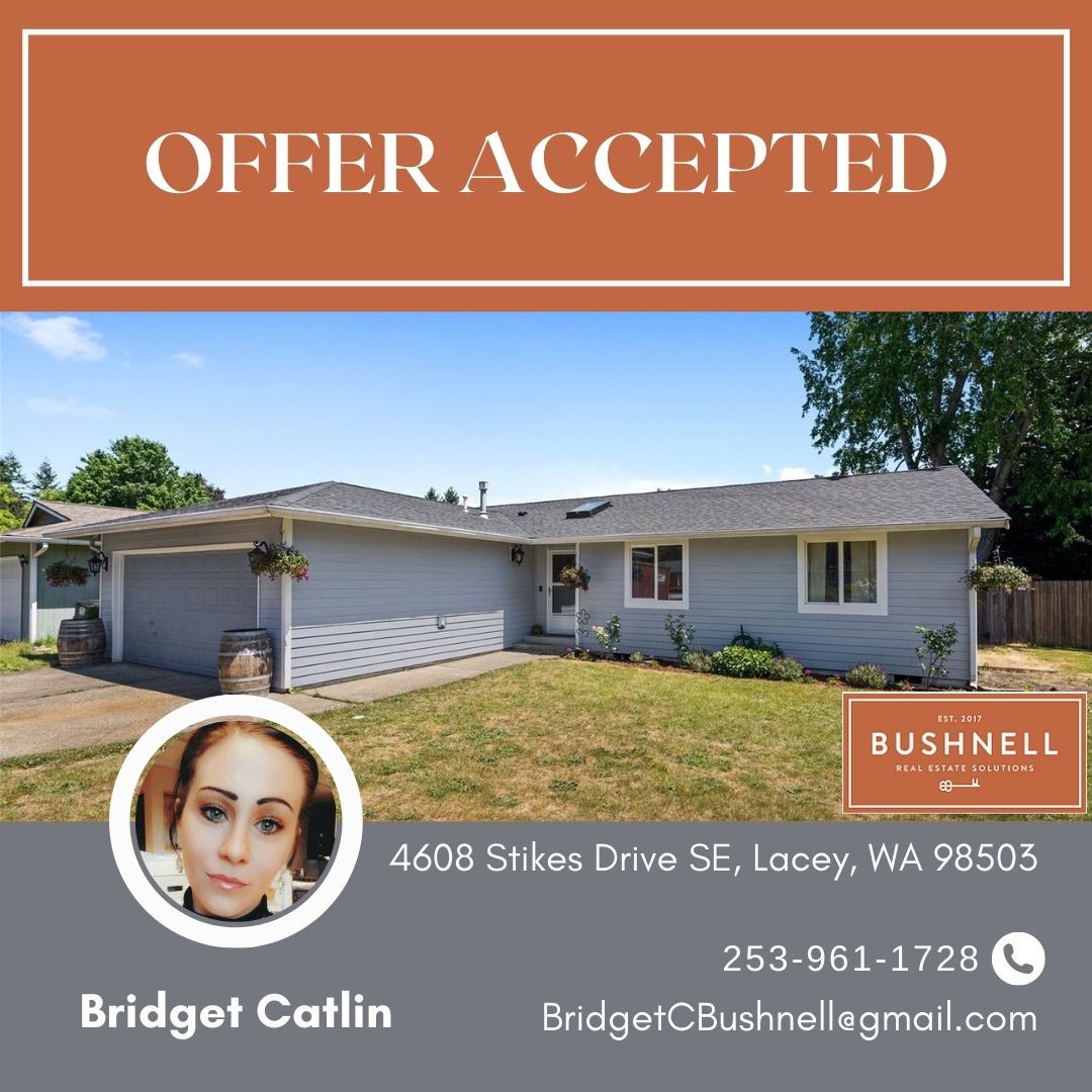 Congratulations, Bridget! Her client's offer was ACCEPTED!

Contact Bridget if you're interested in buying a home this year!

#UnderContract #LaceyWA #BushnallRealEstate #RealEstateSolutions #BridgetCatlinRealtor #IntegrityConcierge #RealEstateSupport #CountdowntoClosingDay