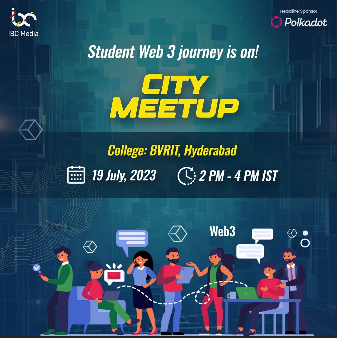 IBCMedia_'s tweet photo. 📢 IBC Meetup alert! 
🚀Bringing Web3 to student devs in the most exciting way! 🌐✨
🏫 @BVRIT college, Hyderabad

🗓️ 19 July, 2023
🕑 2 PM – 4 PM IST

📚 Orientation &amp; introduction to Web 3
💻 Online and on-ground expert sessions!

🔥 #IBCMedia – pioneering emerging tech https://t.co/Y9cP2c8VEB
