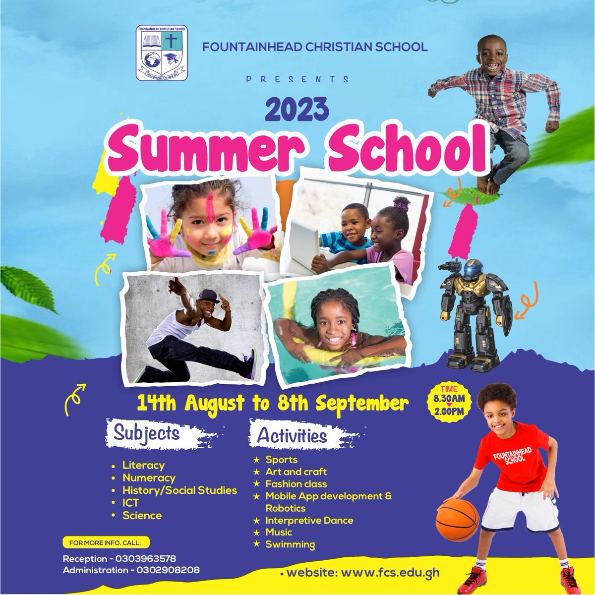 Fountainhead_CS's tweet photo. Summer School 2023 is Finally Here!!!!Enroll Your Child For Summer School Classes at Fountainhead Christian School.This is Going To Be An Unforgettable experience For Your Child. Date 14th August - 8th September. For Registration call us on 0303963578 or 0302908208 https://t.co/3oOpnBxcrb