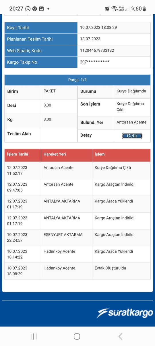 tmyvrl's tweet photo. 09.07.2023 te vermiş olduğum sipariş 12.07.2023 te kurye dağıtıma çıkmış hala gelemedi @SuratKargoTR @Surat_Destek .Kuryenin başına bisey gelmiş olmasın. 
Bi ilgileniverseniz.
Hizmet rezalet https://t.co/zM9UKzgVkF