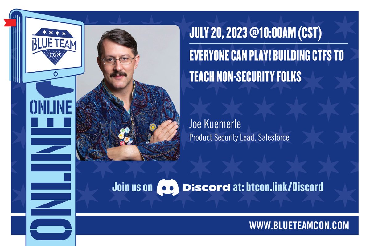 Blue Team Con Online continues this week, Thursday, July 20th at 10AMc with Joe Kuemerle presenting on "Everyone Can Play! Building CTFs To Teach Non-Security Folks ". Join us in the BTC Discord! Schedule and more info at buff.ly/3JtElxC