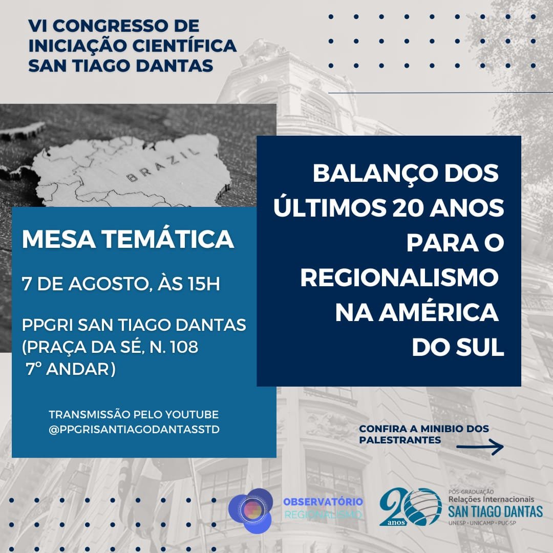 ➡️O ODR divulga a mesa temática "Balanço dos últimos 20 anos para o regionalismo na América do Sul", em evento de comemoração de 20 anos da <a href="/PPGRISTD/">Santiagodantassp</a> 
🗓️O evento será no dia 7 de Agosto, às 15 hrs. 
🔗O evento é aberto ao público, se inscreva: forms.gle/ELaf34Eubo3UVX…
