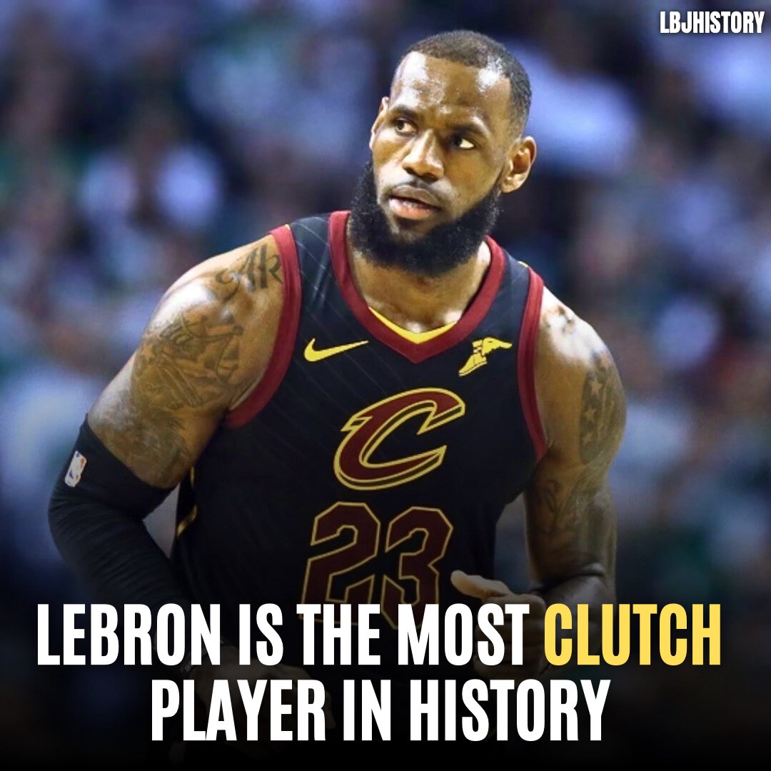 RT @bronhistory: THREAD: 
LeBron James is the most clutch player in history https://t.co/0LoNhDLFA8