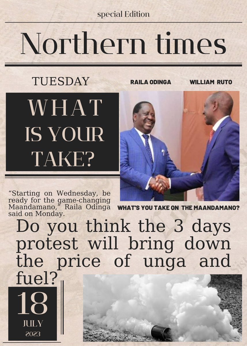 NOTHERN_TIMES's tweet photo. What's your take?
#Maandamanowednesday 
#MaandamanoWednesdayToFriday 
#EnoughIsEnough #RailaOdinga #ruto  #peacewantedalive #BarbieMovie    #PAKvsSL #tuesdayvibe #Crimea #DanWootton #RejectMaandamano https://t.co/0ONNtsjmPx