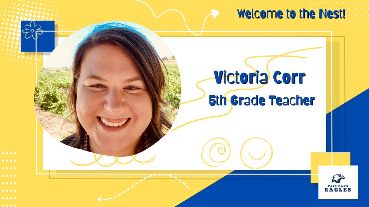 FairOaksEagles's tweet photo. Hi! My name is Victoria Corr. I am new to @FairOaksEagles. I have spent most of my career teaching middle school, but I am extremely excited for the opportunity to come and teach 5th grade at #FairOaksEagles. #dontjustfly_soar🦅 https://t.co/q4gLFEI2eR