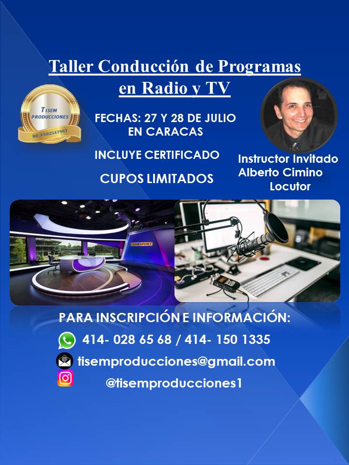 TisemProduccion's tweet photo. #Taller de Conducción de Programas en #radio y #tv 27 y 28 de Julio en #Caracas con @albertocimino
+Info: +58 414 1501335/ +58 414 0286568 #locución #programasdetv #showsdetv #animador #animadora #presentador #presentadora #locutor #locutora https://t.co/BWDb6QQped