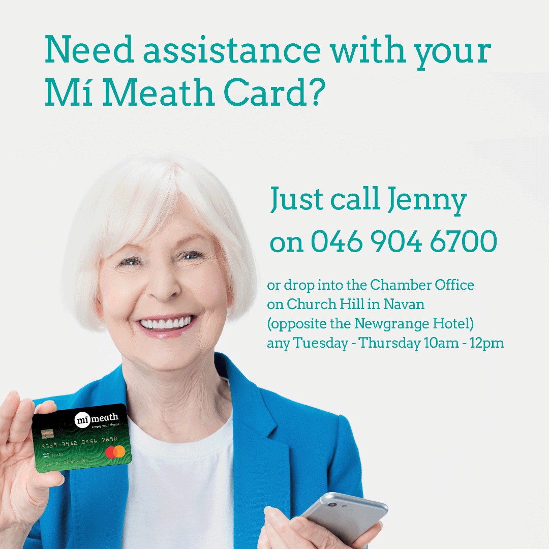 Need assistance with your MíMeath card?✨

Just call Jenny
on 046 9046700

or drop into the Mí Meath Shop, Chamber Buildings, No. 1 Church Hill Navan.
(Opposite the Newgrange Hotel)

#MíMeath #CountyMeath