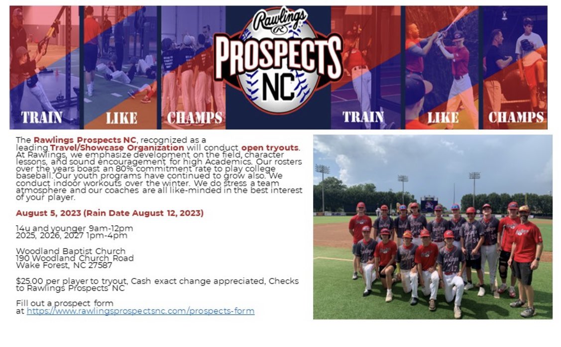 Rawlings Prospects 2026 Fall Tryouts Aug 5th. Central North Carolina,but distance is not a factor.. Team is D1 team, Perfect Game (PG), Prep Baseball (PBR) &amp; Dynamic. Pitchers or (PO’s) and additional catcher are a priority but we are also looking for other position players.