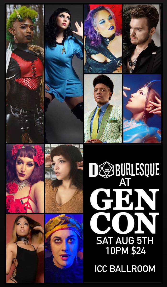 REMINDER: 
Last year our show sold out, so don't wait!
This year we have all new acts and some new performers!  
<a href="/Gen_Con/">Gen Con</a> Aug 5th

Cast: <a href="/makirollOFC/">Maki @ JAPAN 🎴</a> <a href="/MayEsmerelda/">EsmereldaMay</a> <a href="/MarcusTerritory/">Marcus Territory</a> <a href="/FoxSquire2016/">Fox Squire</a> @veryvonka Rosemary Maybe <a href="/luastardust/">Lua Stardust ON BSKY NOW</a> <a href="/HappyBunbuns/">EVA Unit 01✨</a>  <a href="/HisMajesty/">Eight Legs of Sin🌈</a> +me!
#gencon