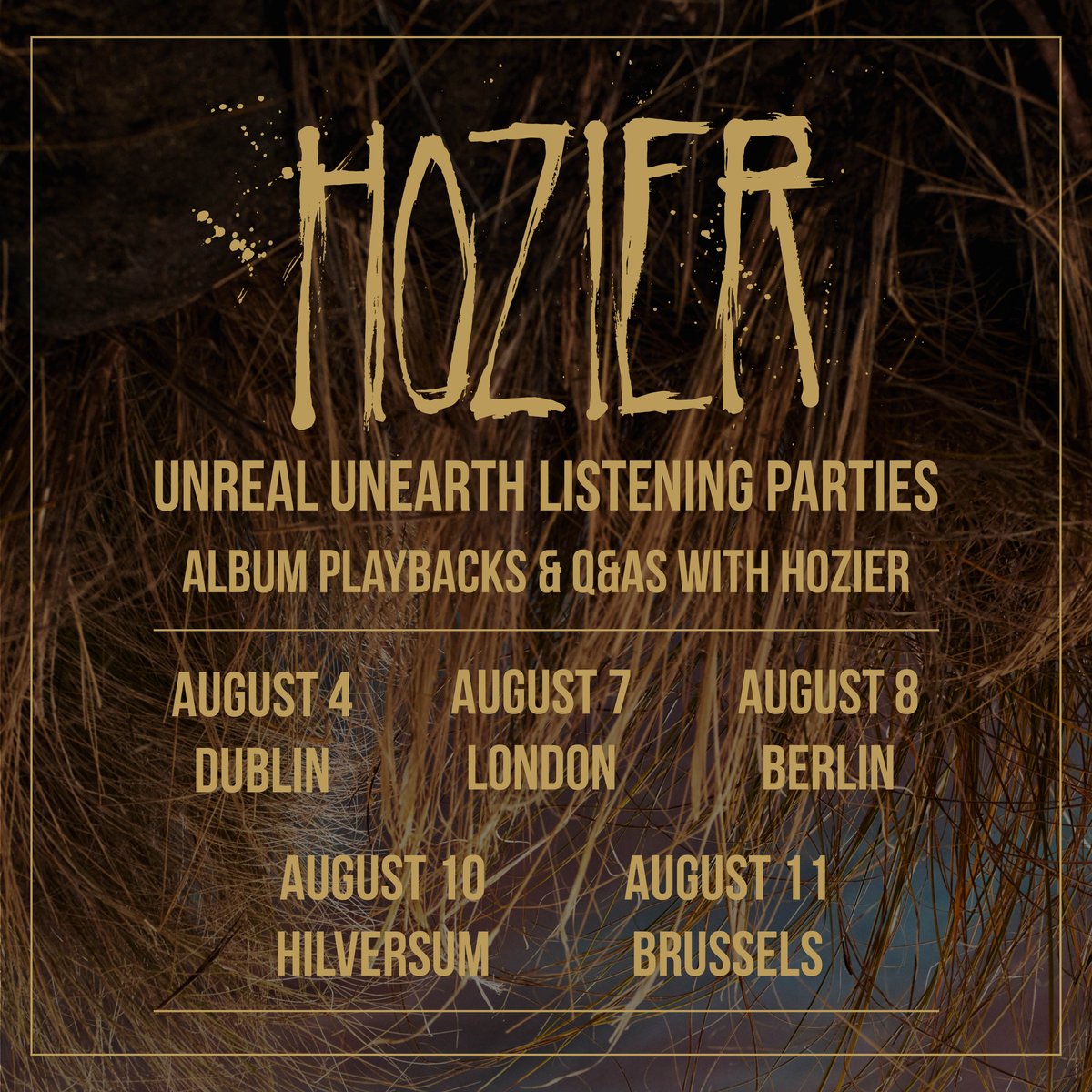 Hozier's tweet photo. Delighted to announce the #UnrealUnearth listening parties in Dublin, London, Berlin, Hilversum and Brussels. 

You’ll get to hear Unreal Unearth before it’s released and I’ll be there for an album Q &amp; A with you all too 🖤 For details on how to attend👇
 
https://t.co/1sq172iHIP https://t.co/xiOmxxvpVJ
