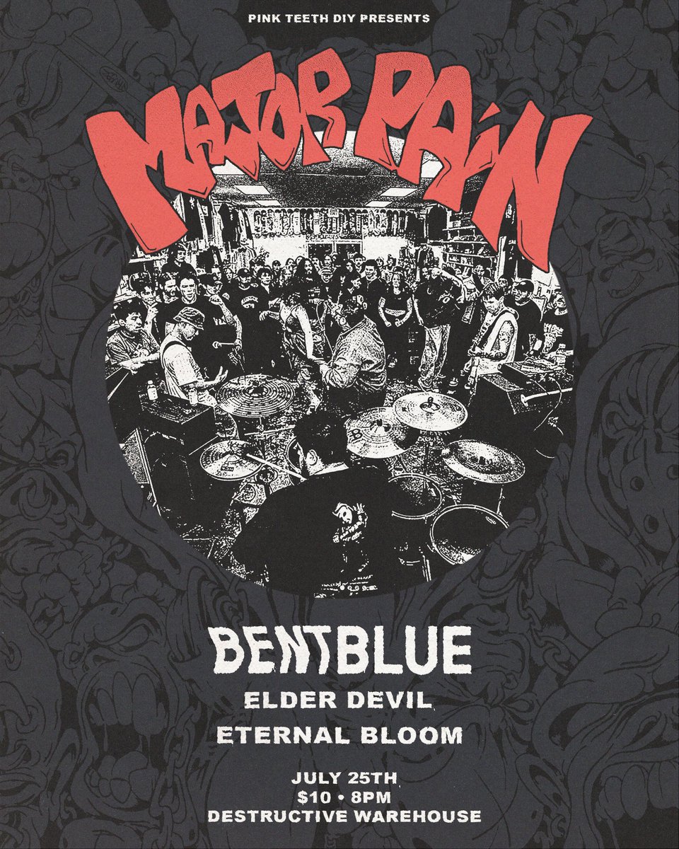 📡SIGNAL BOOST THIS SHIT📡

NEXT TUESDAY

MAJOR PAIN (INDECISION RECS)
BENT BLUE
<a href="/elderdevilca/">Elder Devil</a> 
ETERNAL BLOOM

$10

8PM

LIVE AT DESTRUCTIVE WAREHOUSE

#LCVH