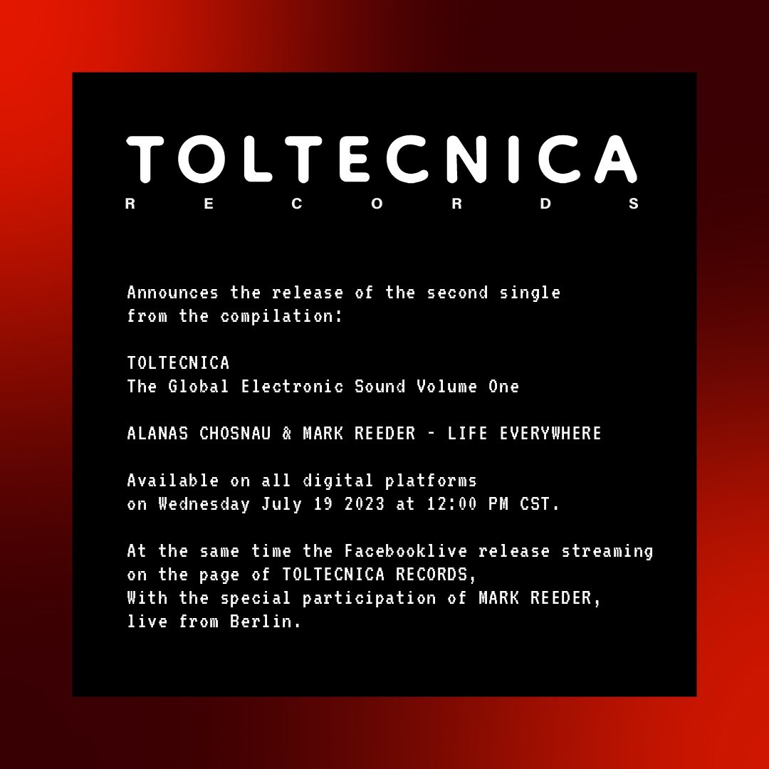 Klang303's tweet photo. TOLTECNICA RECORDS invites yo to the live event for the release of the 2nd TOLTECNICA RECORDS single:

ALANAS CHOSNAU &amp; MARK REEDER - LIFE EVERYWHERE.

WEDNESDAY, JULY 19 AT 12:00 PM CST.

Special guest the legendary MARK REEDER live from BERLIN.   https://t.co/Fl4G8zs1x5 https://t.co/Nq64qHkFYU