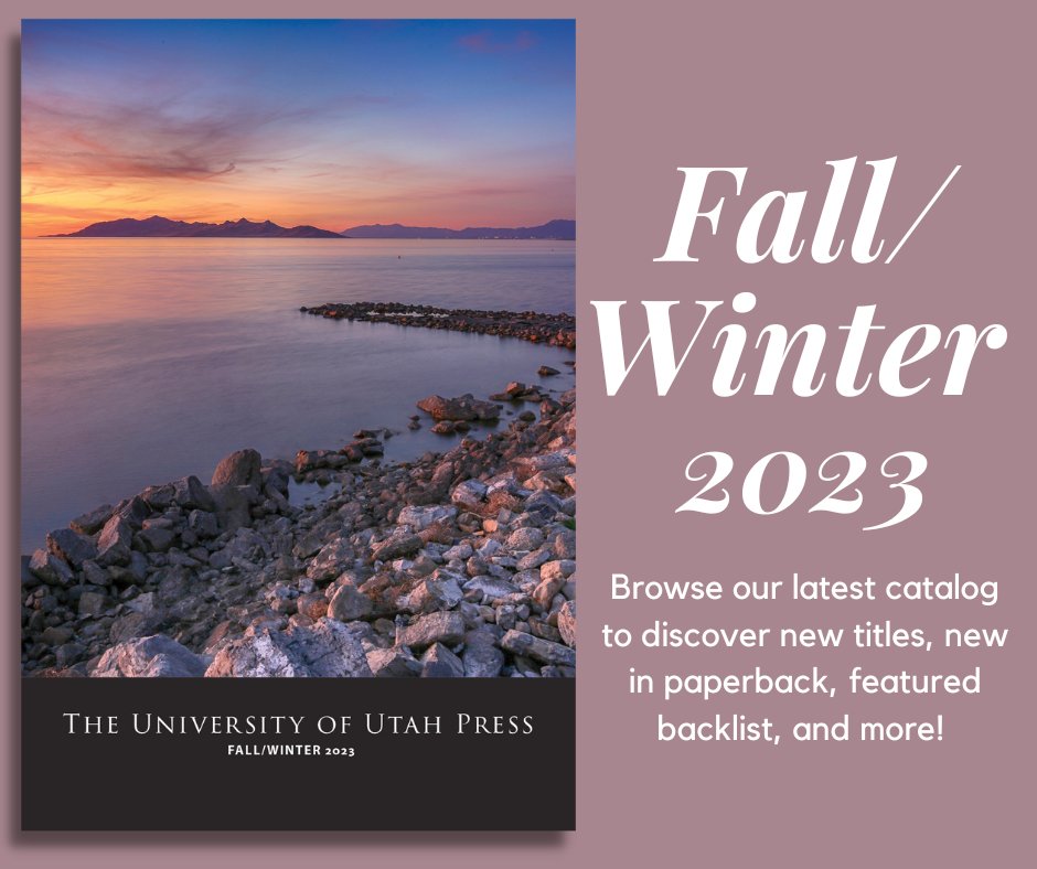 UofUPress's tweet photo. Our latest catalog has arrived! Check it out now at https://t.co/uzV6hyh9NO #readUP #Utah #UtahBooks #NewBooks https://t.co/f5ejoITzxI