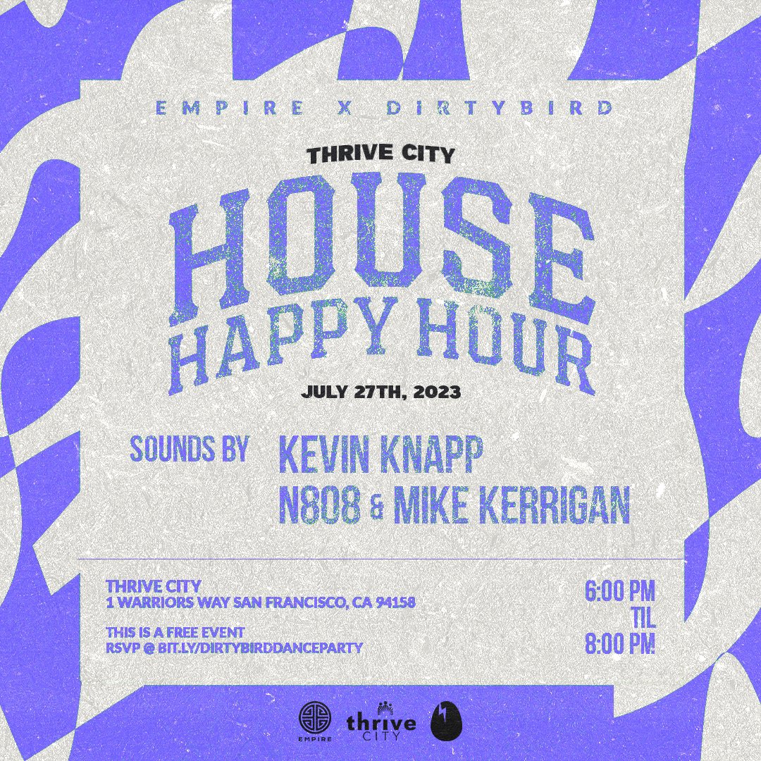 Free Dirtybird party? Say less⚡️We’re taking over the <a href="/ChaseCenter/">Chase Center</a>’s Thrive City July 27th with <a href="/KevKnapp/">Kevin Knapp</a>, <a href="/mike__kerrigan/">mike kerrigan</a> &amp; <a href="/n808official/">n808</a> — RSVP at bit.ly/dirtybirddance…
