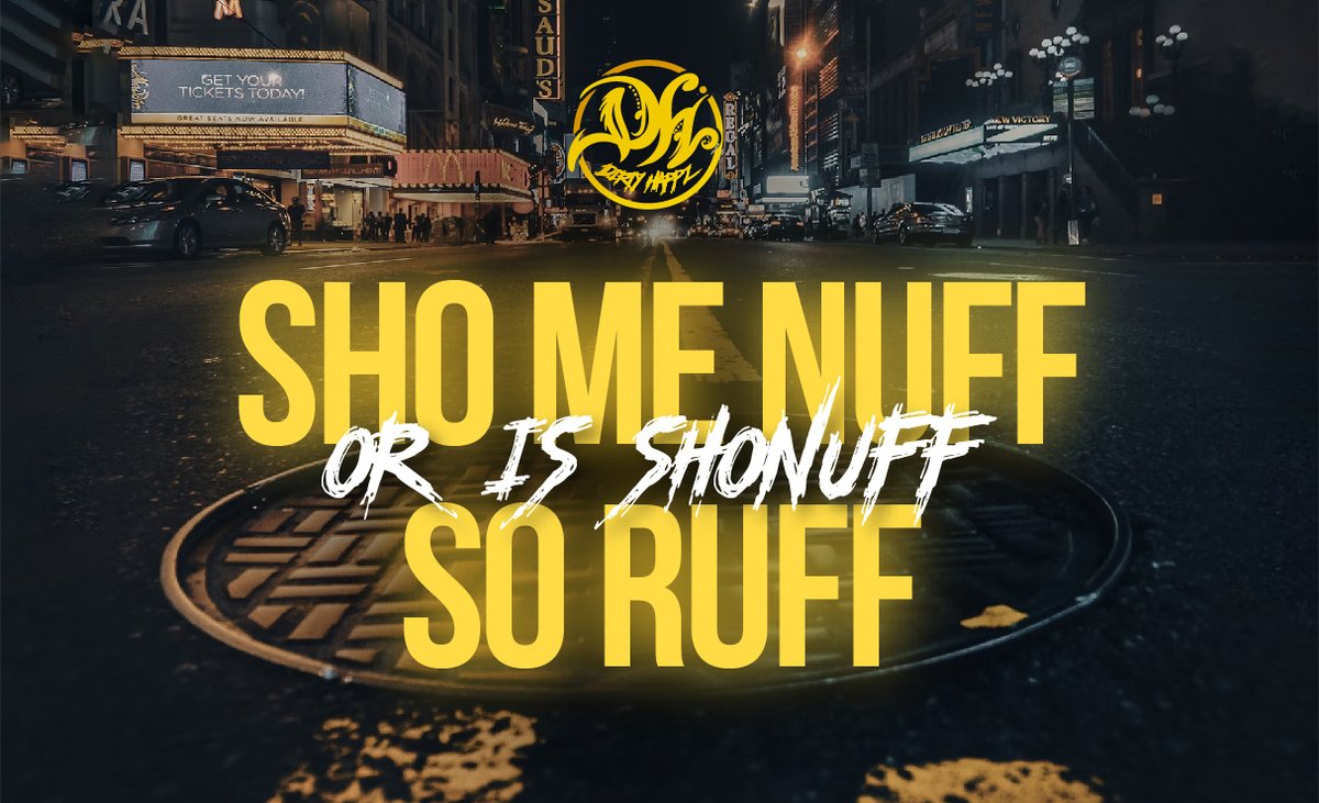 💡 'Sho me Nuff or is shonuff so ruff.' Time to rise above your circumstances and call out the bluff. We've got this! #RiseAbove #WeGotThis #dirtyhappz #hiphop #manodehierro
