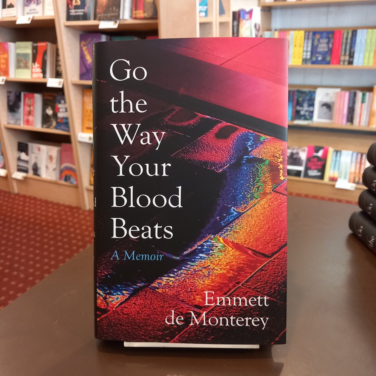 Emmett de Monterey's memoir GO THE WAY YOUR BLOOD BEATS exploring being gay and disabled in 1980s London has just been published and we have signed copies.  Lovely piece by Andrew McMillan on it in the Guardian recently when it was Book of the Day.