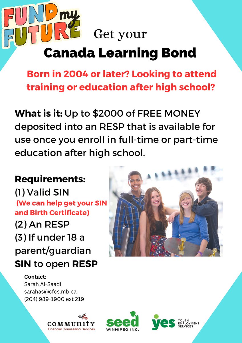 Did you know that if you or your child was born after 2004 they may be eligible for the Canada Learning Bond. For more information on the Canada Learning Bond contact Sarah at 204-989-1900 Ext. 219 or email sarahas@cfcs.mb.ca