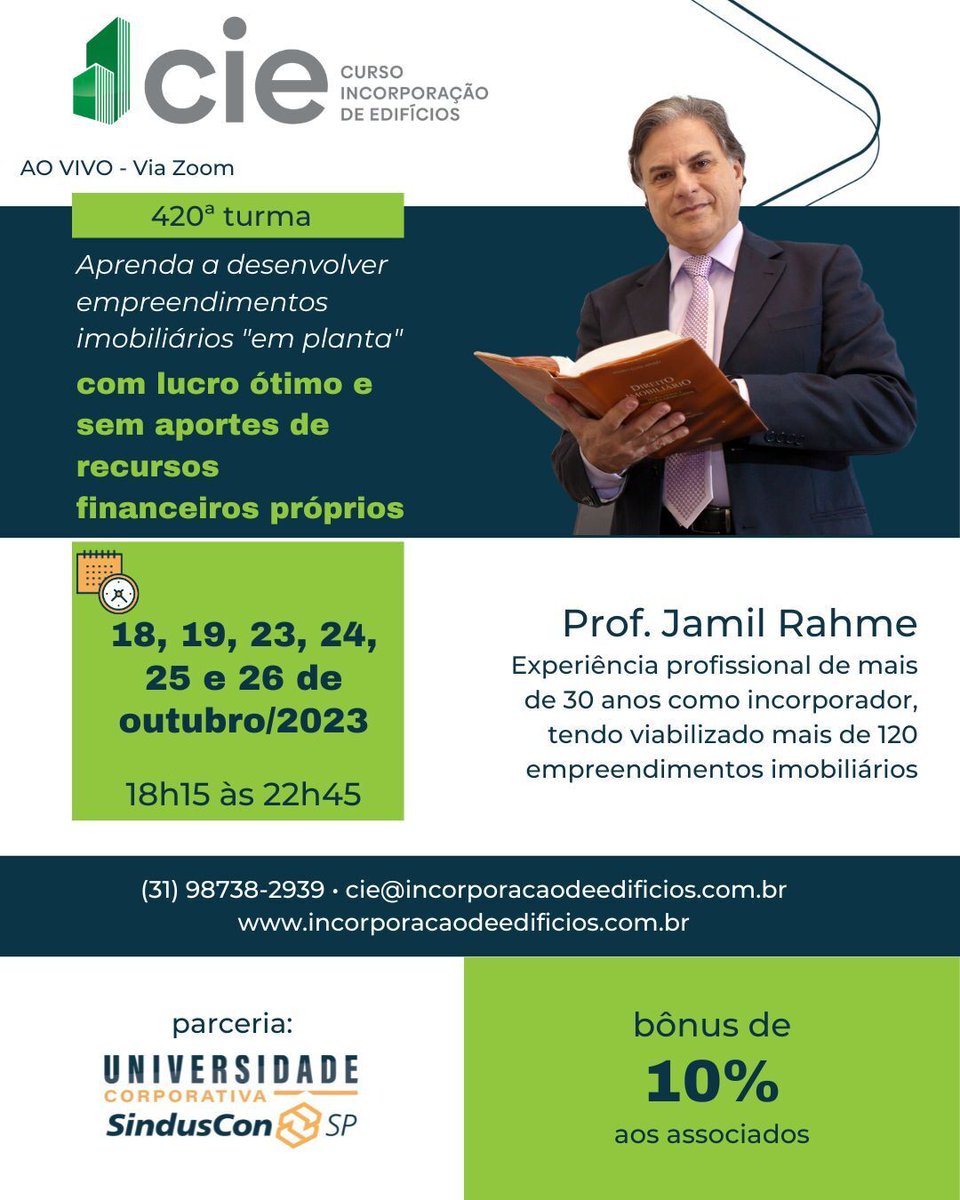 A 420ª turma do curso incorporação de edifícios (CIE), na modalidade ao vivo à distância, será realizada nos dias 18, 19, 23, 24, 25, e 26 de outubro.

Inscreva-se aqui: mla.bs/59d0598e

Para sanar dúvidas, entre em contato pelo WhatsApp do CIE: 31 98738-2939.