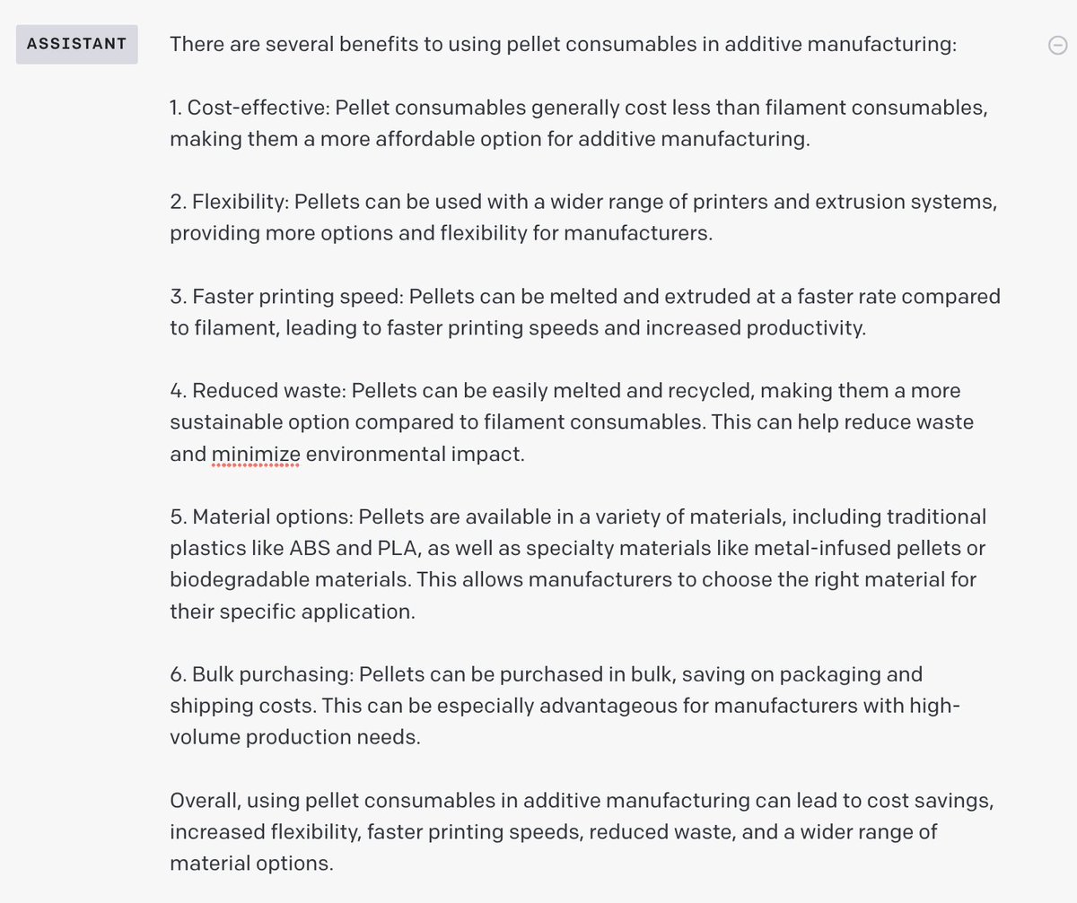 I asked to AI about  benefits of using pellet consumables in additive manufacturing and it answered this, awesome!